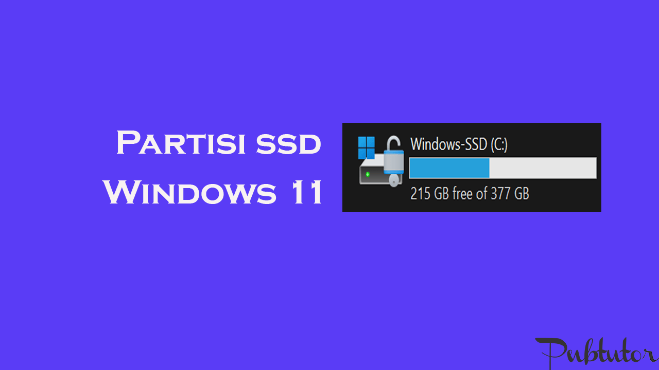 Cara Membuat Partisi SSD di Windows 11, Tanpa Install Ulang