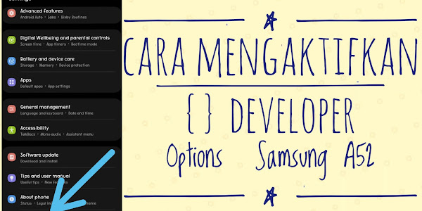 Cara Mengaktifkan Opsi Pengembang Samsung A52 dan Fungsinya